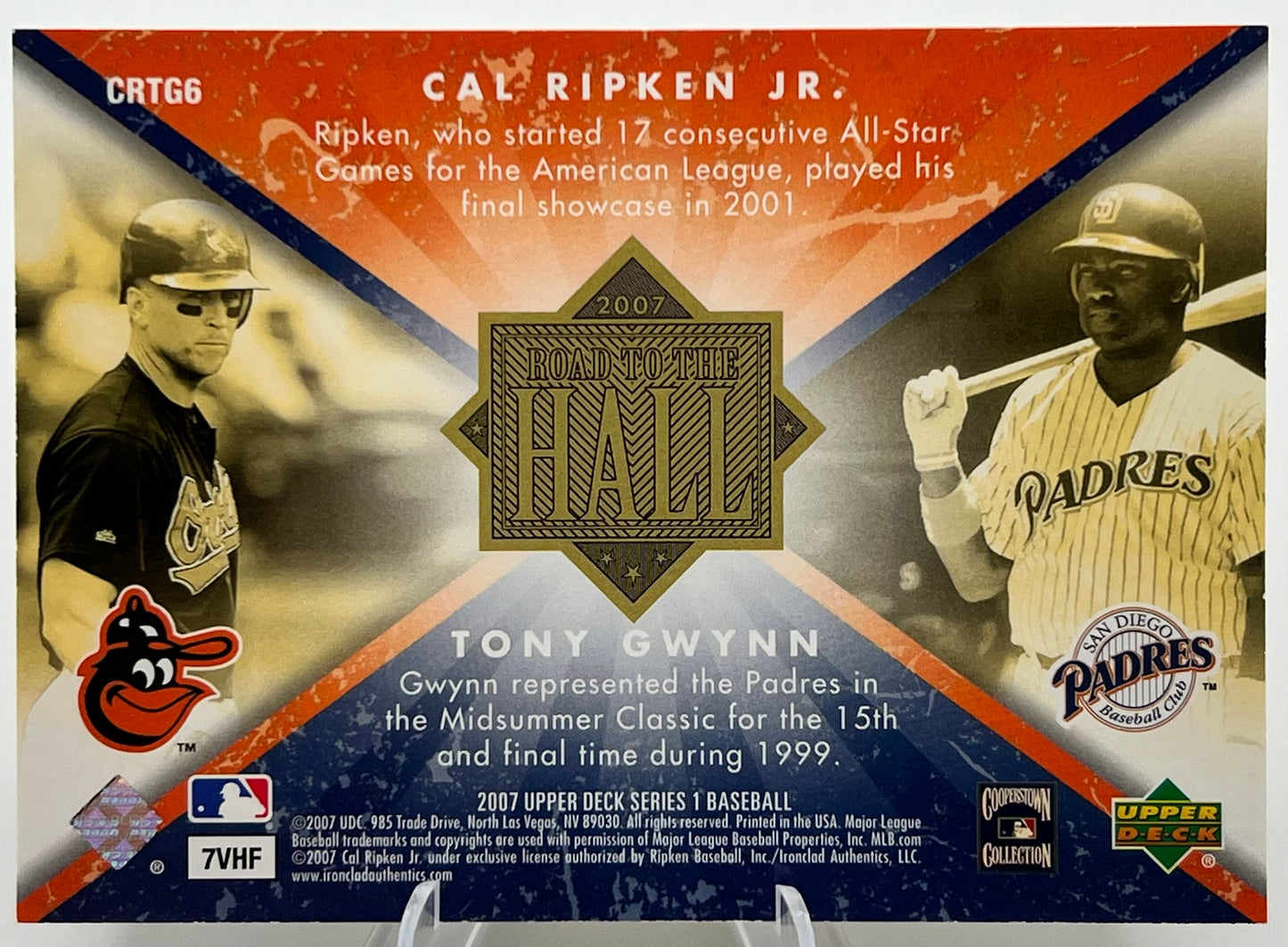 2007 Upper Deck Road To The Hall Cal Ripken Jr/ Tony Gwynn #CRT-G6